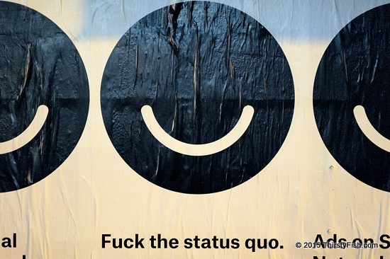 Fuck The Status Quo!